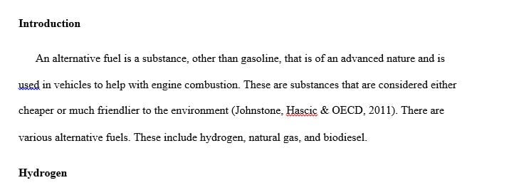 Conduct research on at least three alternative fuels or alternative vehicles