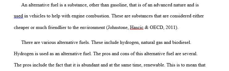 Conduct research on at least three alternative fuels or alternative vehicles