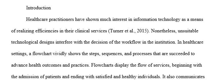 Creating a Flowchart: Workflow analysis aims to determine workflow patterns