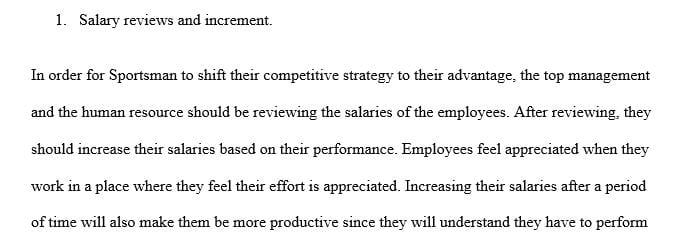 Determine how Sportsman’s human resources practices should assess existing practices 