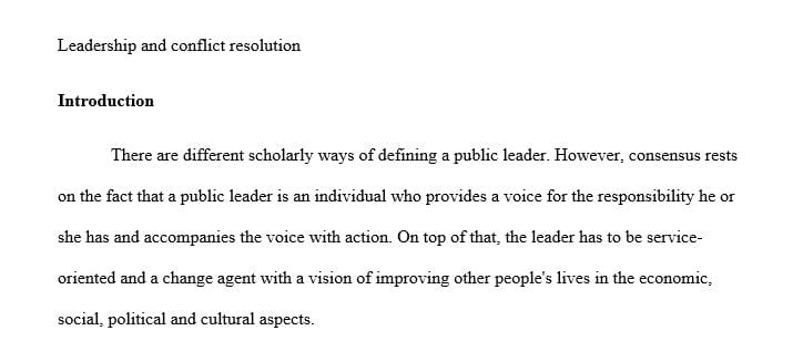 Determine two (2) leadership theories and two (2) leadership styles that support the definition of a public leader.