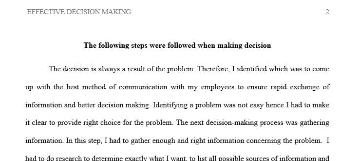 Develop a 700-word evaluation of a recent business decision in your work or desired career.