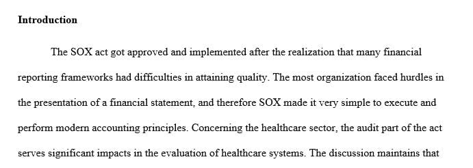 Develop a plan for compliance with the Sarbanes-Oxley Act (SOX) in a hospital setting