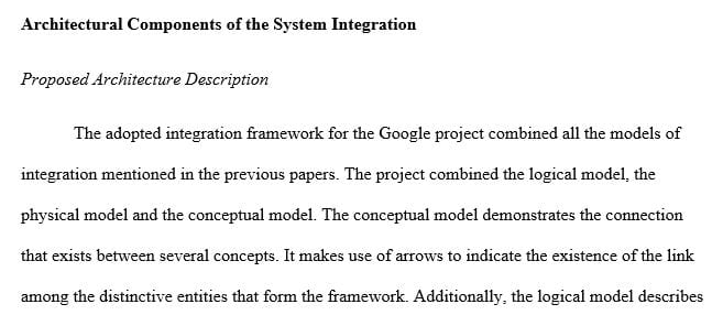 Provide detail on the overall system integration architecture and the implementation framework