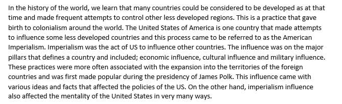 Discuss how Imperialism's influence on the United States affected the US's policies and mentality