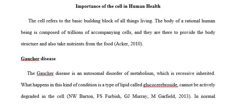 Discuss the normal function of this organelle and how its function is disrupted.