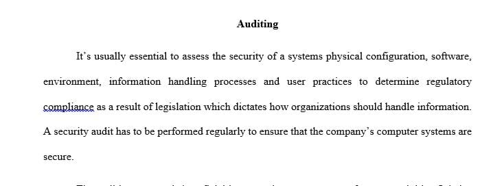 Discuss why security measures and audit procedures are a combined effort.