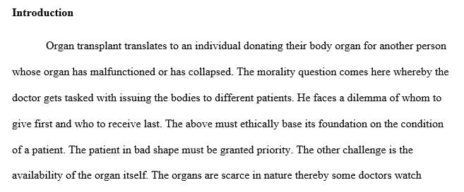 Does a person in need of an organ transplant have a moral right to obtain that transplant