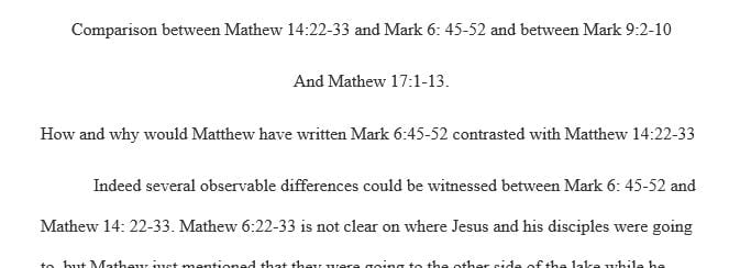 Explain how and why Matthew may have edited Mark's Gospel.