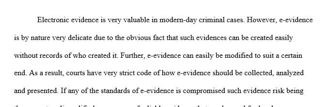 Explain how to manage e-evidence throughout the life-cycle of a case so that it is admissible in court