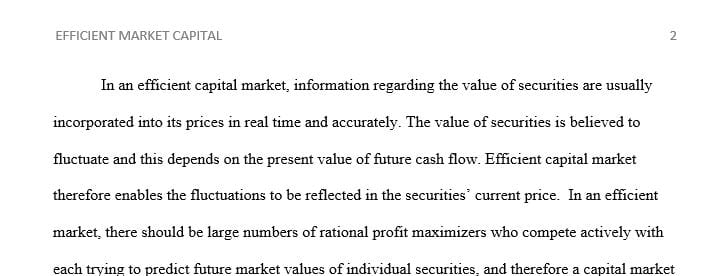 Explain in 525 words what it means to have efficient capital market
