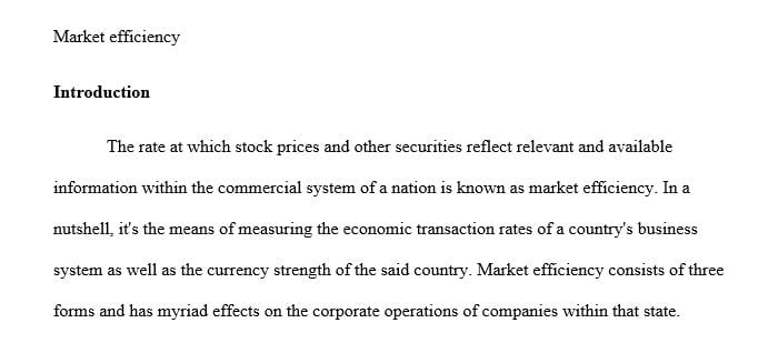 Explain in 525 words what it means to have efficient capital market