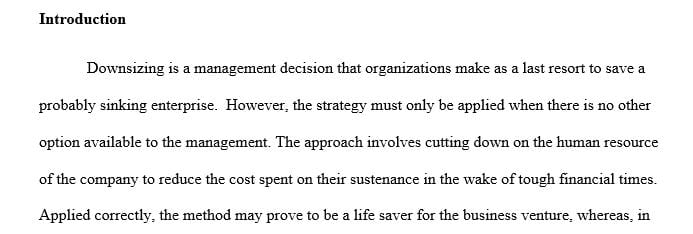 Explain the impact of downsizing on employees remaining with the organization.