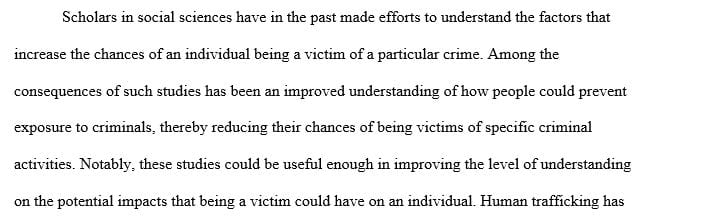 Explain the impact this particular crime may have on a victim.