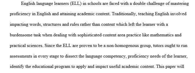 Explain the purpose assessment serves when placing English language learners in appropriate educational programming.