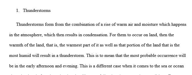 Explain why thunderstorms are most common in the early afternoon and evening.