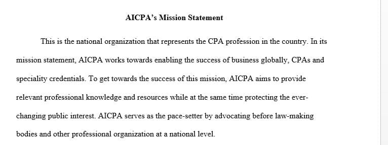 Find the AICPA's mission statement (currently under the link “About the AICPA”)