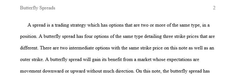 Give three examples of butterfly spreads with put options.