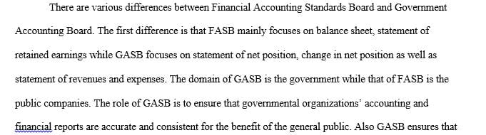 How Governmental Accounting Standards Board (GASB) prepared financial statements differ