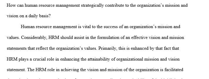 How can human resource management strategically contribute to the organization’s mission and vision