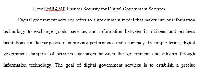 How does FEDRAMP help agencies ensure that Digital Government services are secure 