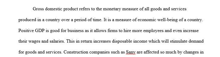 How does the level of change in gross domestic product influence a firm like Sany