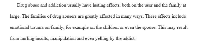 How drug abuse affects families when one or more members are addicted to illicit and prescription drugs