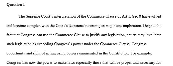 How have recent decisions of the Supreme Court interpreting the Commerce Clause of Art.