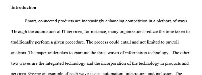 IT can be described as having three waves: automate individual functions