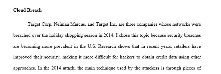 Identify a major cloud breach of a U.S.-based company that has occurred in the recent past