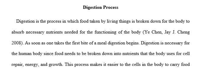 Identify and describe the digestive process.