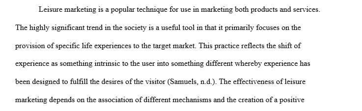 Identify at least four different examples of where leisure/entertainment concepts or activities are utilized