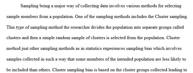 Identify one sampling method and discuss the sampling bias related to this method.