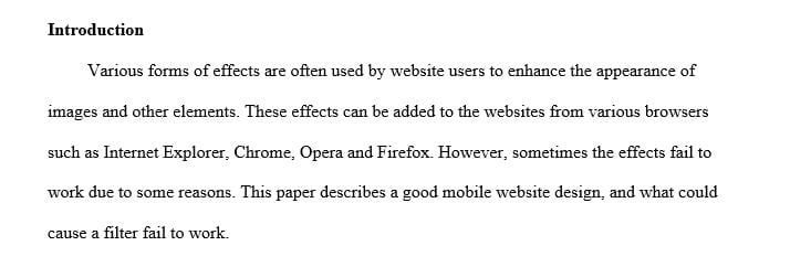 Imagine that you add Internet Explorer filters to a Website containing fixed images to enhance the images with a shadow