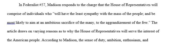 Madison explains why the House is well-designed to represent the people ...