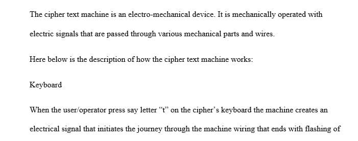 One of the first truly difficult cryptanalysis and hacking examples was the enigma machine