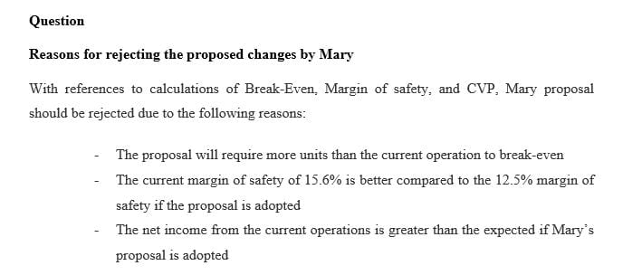 Prepare a CVP income statement for current operations and after Mary's changes are introduced