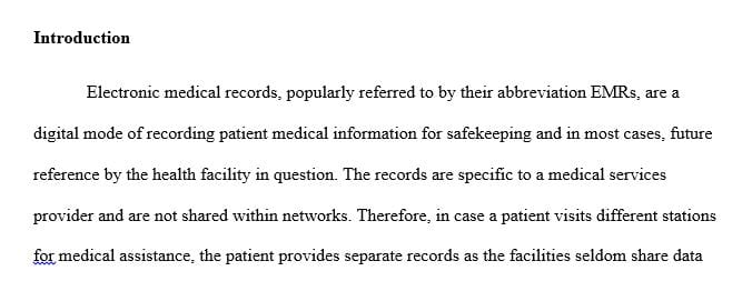 Prepare a response to the COO's assertion that electronic medical records (EMR) technology is not critical for the health care organization.