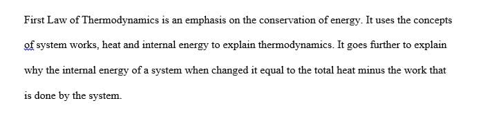 Provide an explanation of the meaning of the first and second laws of thermodynamics