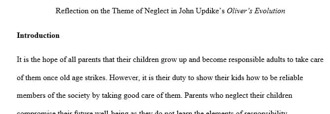 Reflection on the Theme of Neglect in John Updike’s Oliver’s Evolution