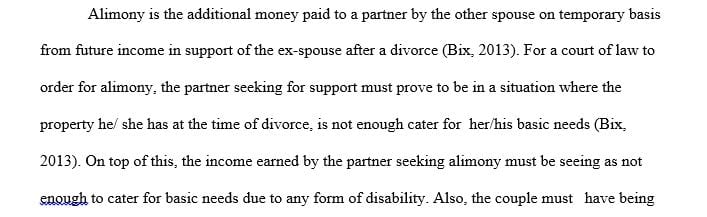 Research the laws of your state regarding alimony or maintenance awards