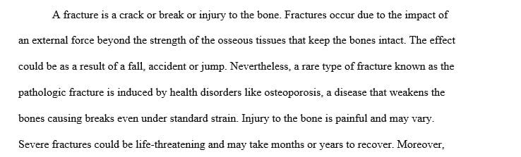 Review the various types of fractures. Identify the anatomical structures
