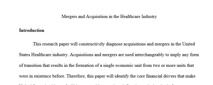 Suggest the key financial drivers that most likely will cause health care organizations to merge.