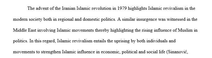 The Islamic revivalism and the emergence of Islam as a major global political force