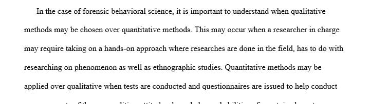 Under what conditions would a person choose the qualitative approach over the quantitative