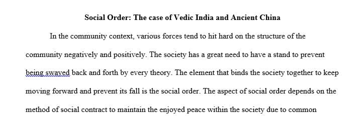 We have discussed the idea of social order as being a product of civilized societies