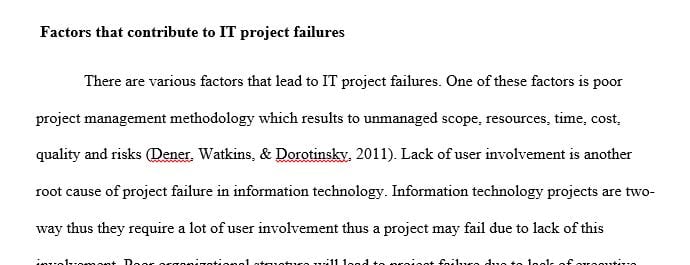 What are factors that contribute to IT project failures