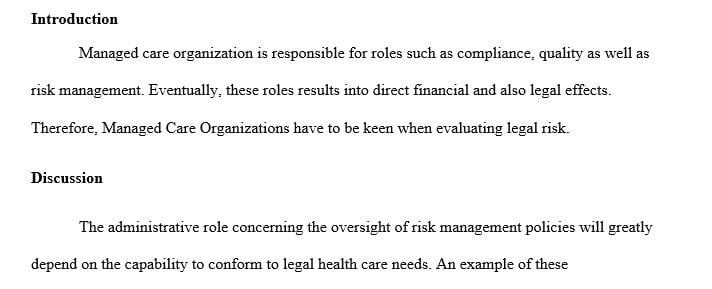 What is a health care organization's administrative role regarding oversight of risk management policies