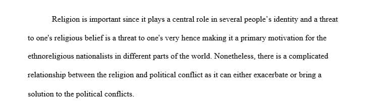 What role does religion (and conflicts over sacred sites) play in exacerbating one or more political conflicts