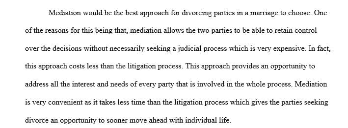 Which approach (mediation or collaborative law) do you think would work better for divorcing couples